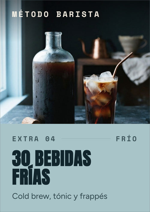 30 Bebidas Frías de Cafetería · recetario frío de Método Barista